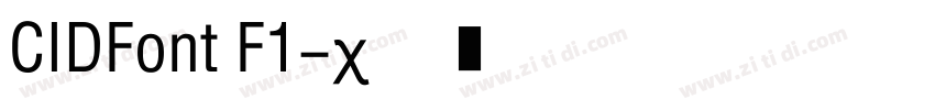 CIDFont F1字体转换
